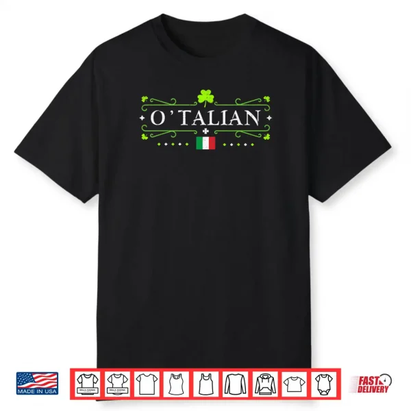 O’Talian Saint Patrick’s Day Celebration Shirt