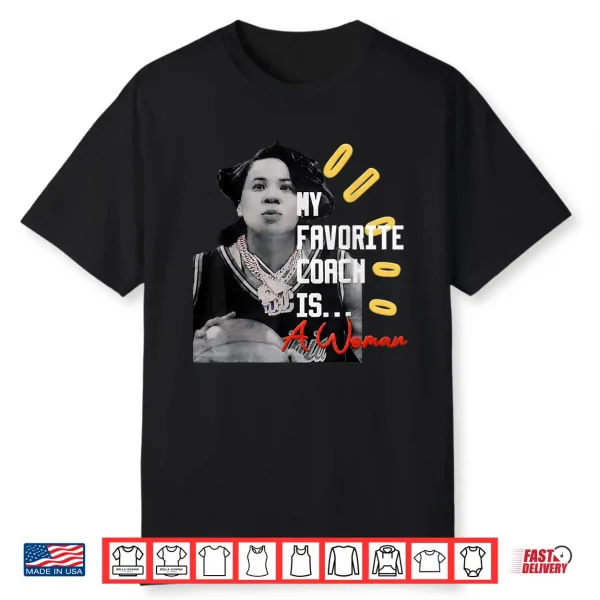 Official Dawn Staley My Favorite Coach Is A Woman Apparel Shirt