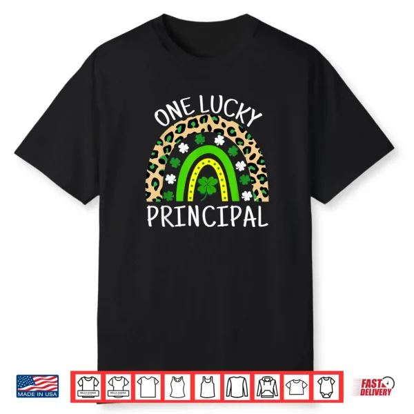 One Lucky Principal St Patricks Day For Principals Rainbow Shirt