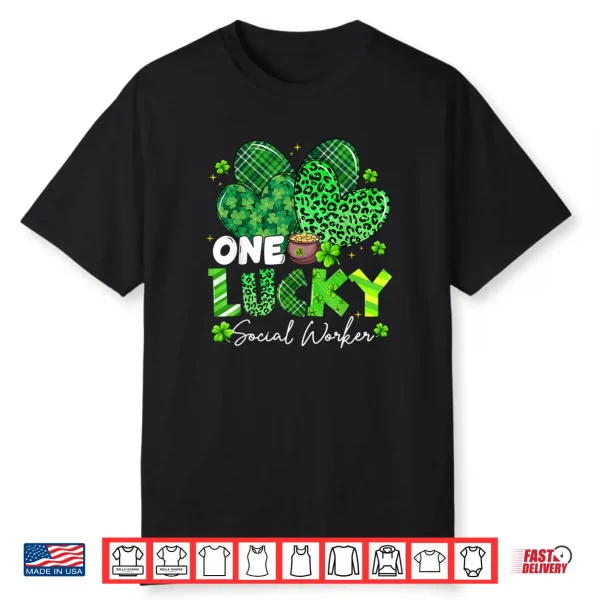 One Lucky Social Worker St Patrick’s Day Shamrock Heart Shirt