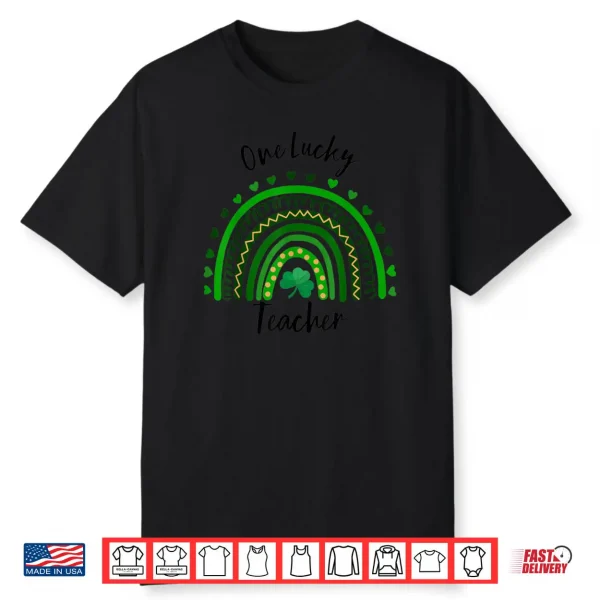 One Lucky Teacher Shamrock St Patrick’s Day Appreciation Shirt
