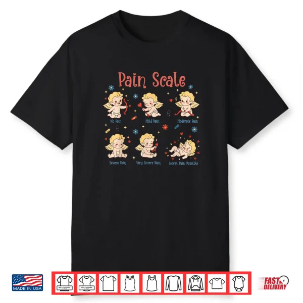 Pain Scale Cupid Nurse Trauma Nurse ICU Nurse Valentine Day Shirt