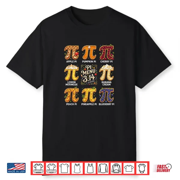 Pi Day 3.14 Pi Menu Funny Fruit Pie Menu Teachers Math Lover Shirt