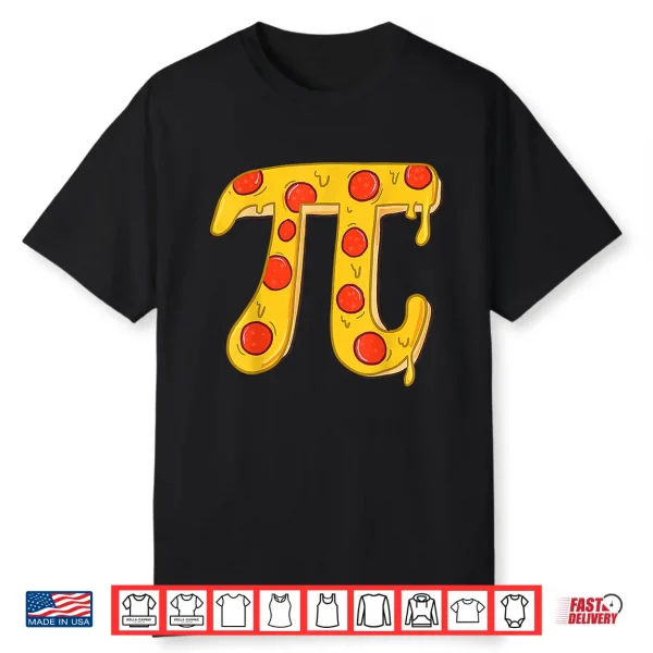 Pizza Pi Funny Pi Day Gift Funny Pizza Pi T Shirt Shirt