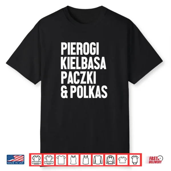 Polish Pierogi Kielbasa Paczki Shirt