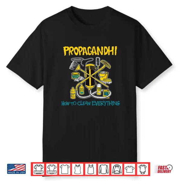 Propagandhi How To Clean Everything Shirt