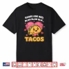 Roses are Red Blah Tacos Valentine Day Food Lover Shirt