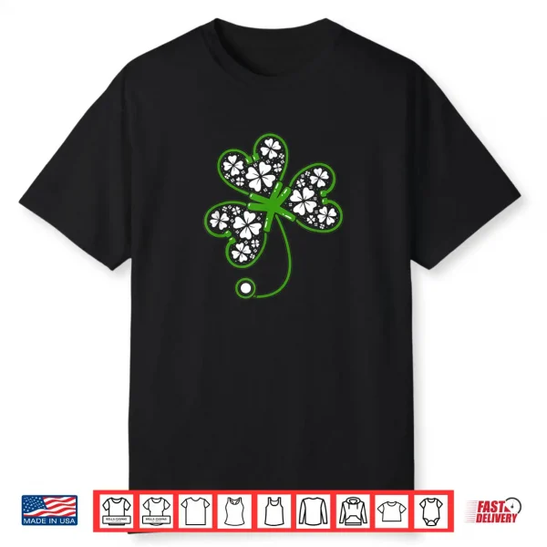 Shamrock Stethoscope Irish Nurse St Patricks Day Lucky Shirt
