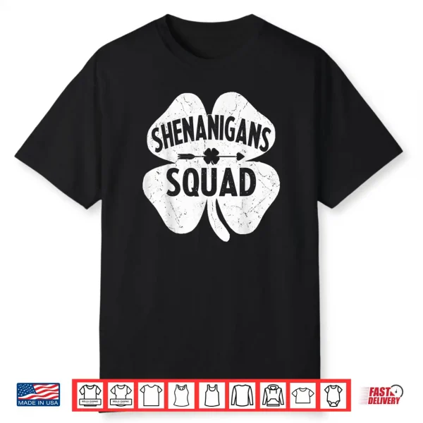 Shenanigans Squad Funny St Patricks Day Shamrock Gift Women Shirt