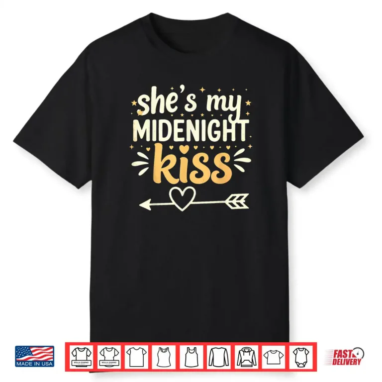 She’s My Midnight Kiss Happy New Year Matching Couples Shirt