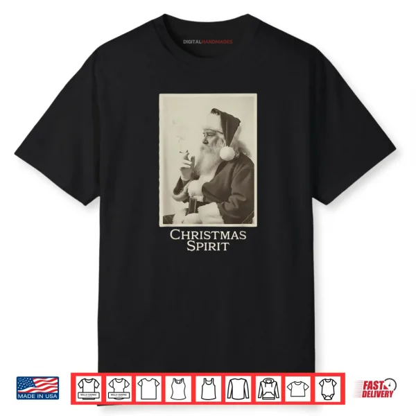 Smoking Santa Claus Christmas Spirit Christmas Shirt