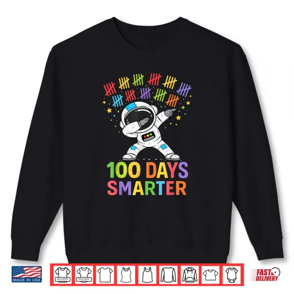 Sweatshirt 100 Days Smarter Astronaut Space 100th Day of School Boy Kid Shirt