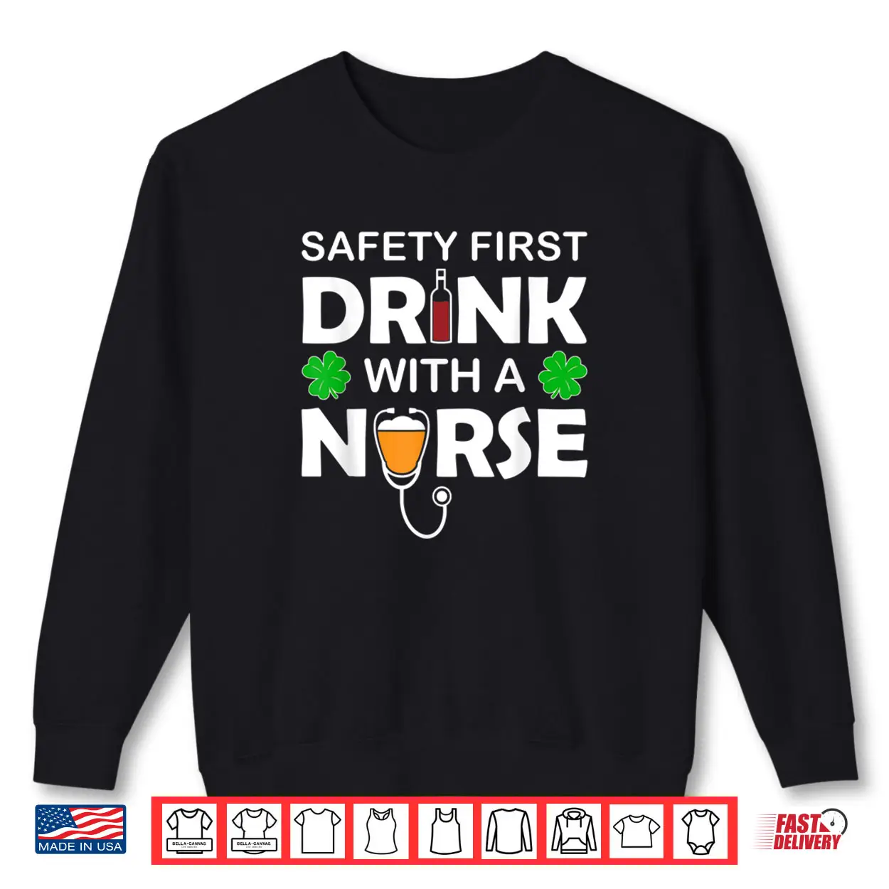 Beer Wine Safety First Drink With A Nurse St Patrick’s Day Shirt Beer Wine Safety First Drink With A Nurse St Patrick’s Day Shirt