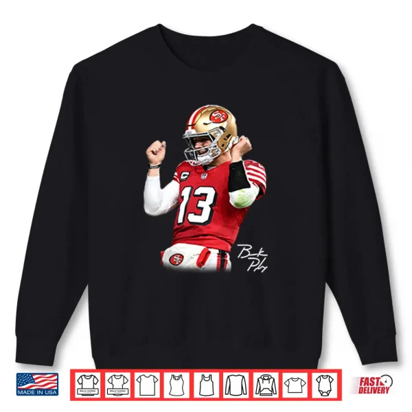 Sweatshirt Brock Purdy San Francisco 49ers Shirt