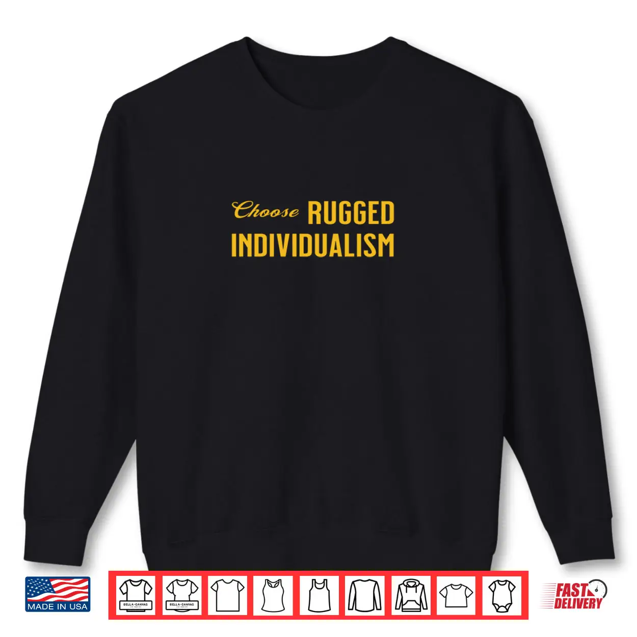 Choose Rugged Individualism Shirt Choose Rugged Individualism Shirt