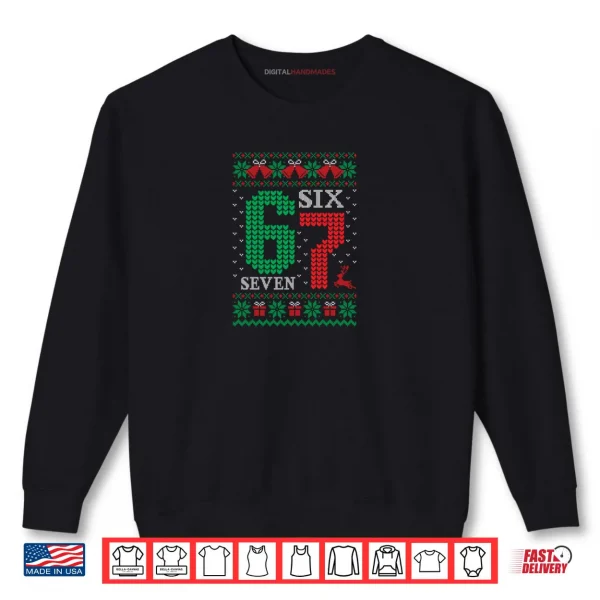 Sweatshirt Christmas 67 Funny Xmas Six Seven Ugly Sweater 6 7 Shirt