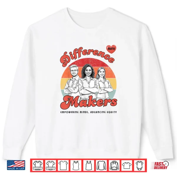 Difference Makers Shirt 1 Sweatshirt Difference Makers Shirt