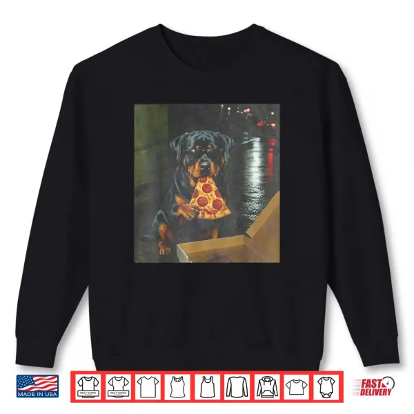Sweatshirt Dog Eating Pizza Funny Rottweiler Meme Shirt