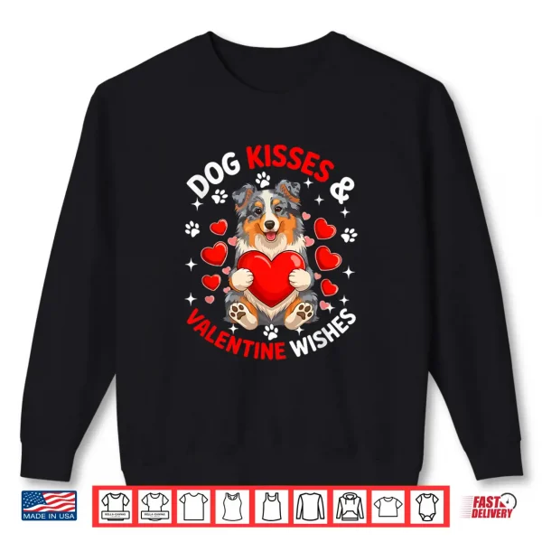 Sweatshirt Dog Kisses and Valentine Wishes Cute Aussie Owner Kids Shirt