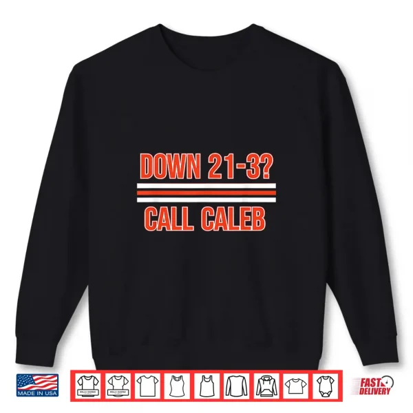 Sweatshirt Down 21 3 Call Caleb Apparel for Men Women Kids Shirt 1