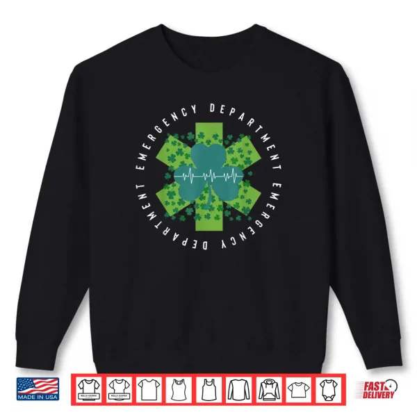 Sweatshirt Emergency Department Nurse Saint Patricks Day ER Nursing Shirt