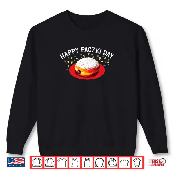 Sweatshirt Fat Tuesday Donut Poland Happy Paczki Day Polish Shirt