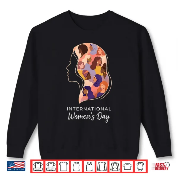Sweatshirt Feminist International WomenS Day 2026 8 March Women Shirt