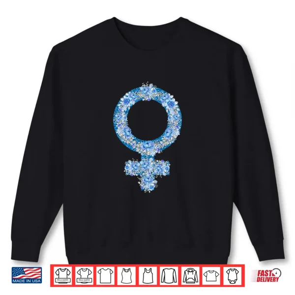 Sweatshirt Feminist Symbol International March 8 WomenS Day Shirt