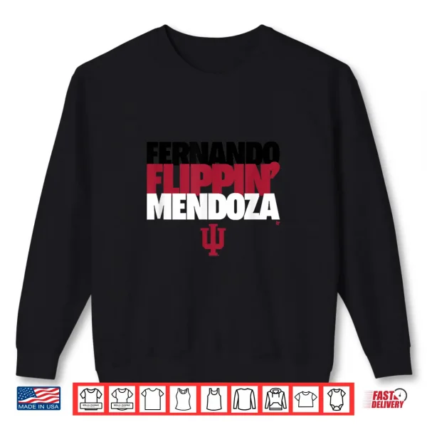 Sweatshirt Fernando Flippin Mendoza Indiana Hoosiers Football Shirt