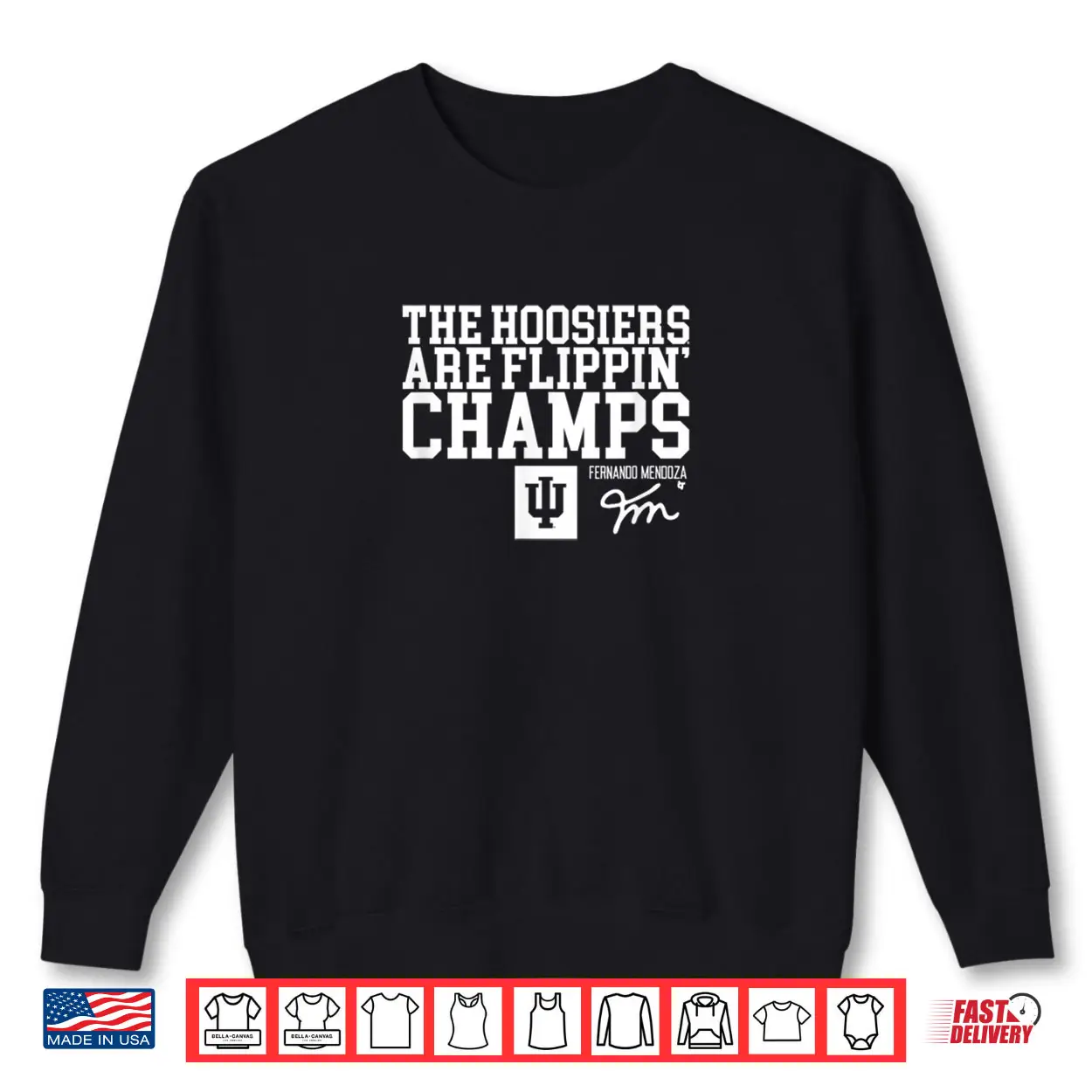 Fernando Mendoza Hoosiers are Flippin Champs IU Football Shirt Fernando Mendoza Hoosiers are Flippin Champs IU Football Shirt
