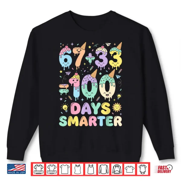 Sweatshirt Funny 100th Day of School 67 Meme 100 Days Smarter Boys Girl Shirt