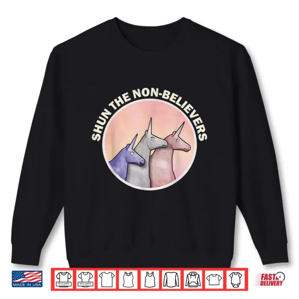 Sweatshirt Funny Shun The Non Believers Unicorn Candy Shirt 2