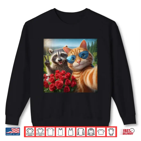 Sweatshirt Funny Valentine Cat Raccoon Selfie Love Meme Shirt