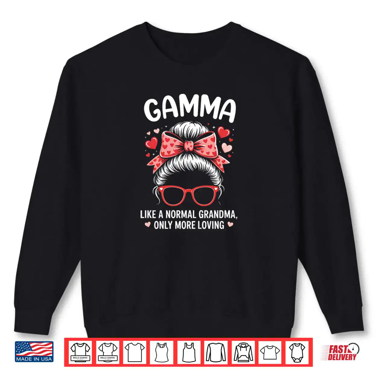 Gamma Valentine Quote for Loving Grandma with Cute Bow Shirt Gamma Valentine Quote for Loving Grandma with Cute Bow Shirt