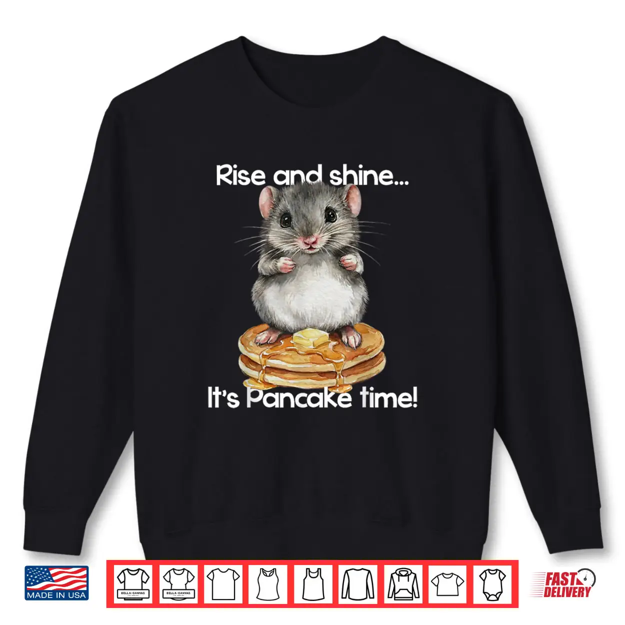 Hamster Rise and Shine It’s Pancake Time Breakfast Shirt Hamster Rise and Shine It’s Pancake Time Breakfast Shirt
