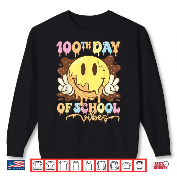 Sweatshirt Happy 100 Days 100th Day of School Vibes Gifts Kids Teacher Shirt