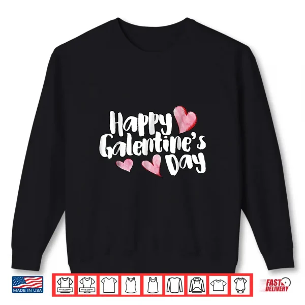 Sweatshirt Happy Galentines Day shirt cute Galentine hearts Shirt
