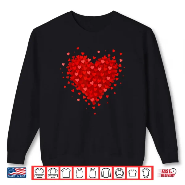 Sweatshirt Heart Made of Hearts Valentines Day Shirt