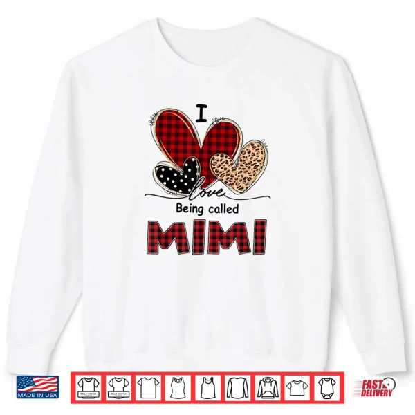 Sweatshirt I Love Being Mimi Red Plaid Leopard Valentine Mimi Shirt