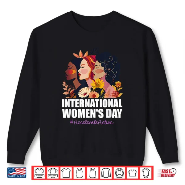 Sweatshirt International WomenS Day 2025 8 March Iwd Accelerate Action Shirt