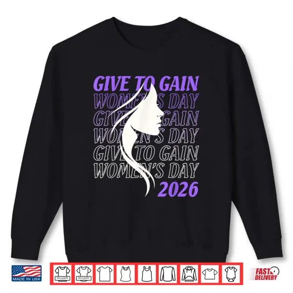 Sweatshirt International WomenS Day 2026 Give To Gain 8 March Iwd Shirt
