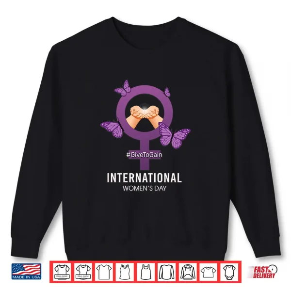 Sweatshirt International WomenS Day 2026 Givetogain 8 March Butterfly Shirt