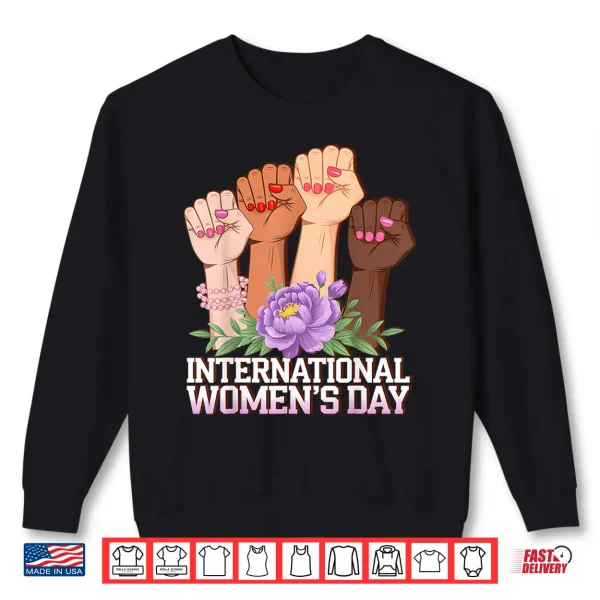 Sweatshirt International WomenS Day 8 March Shirt