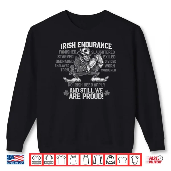 Irish Endurance Shirt Irish American Pride 1 Sweatshirt Irish Endurance Shirt Irish American Pride