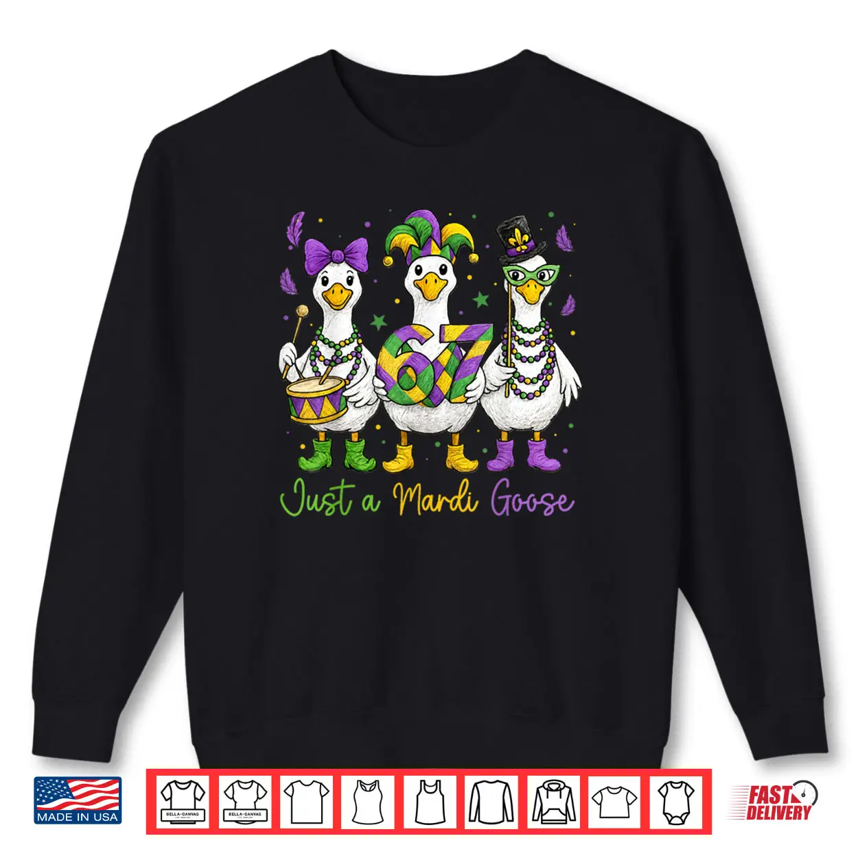 Just a Mardi Goose Mardi Gras Shirt Just a Mardi Goose Mardi Gras Shirt