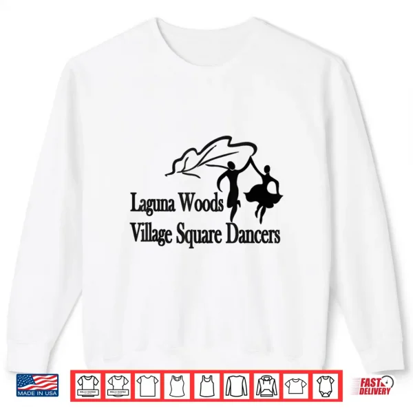 Sweatshirt Laguna Woods Village Square Dancing Club Shirt