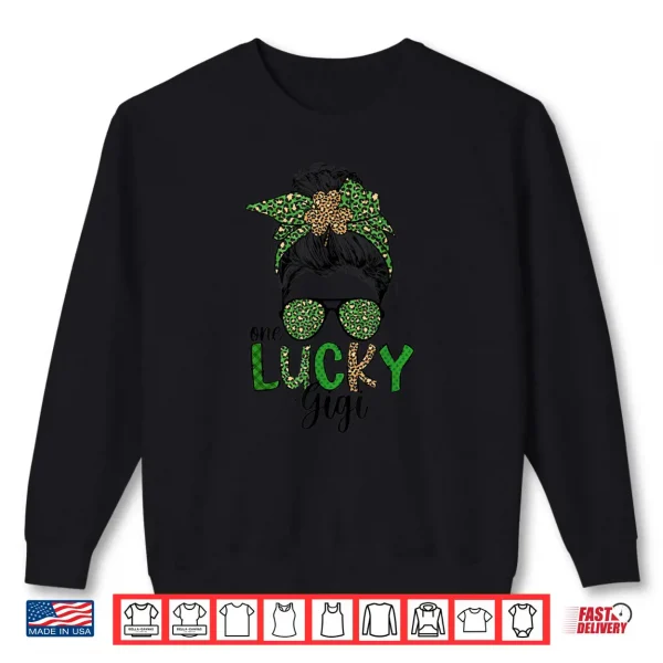 Sweatshirt Lucky Gigi Grandmother St. Patricks Day Gigi Grandma Shirt