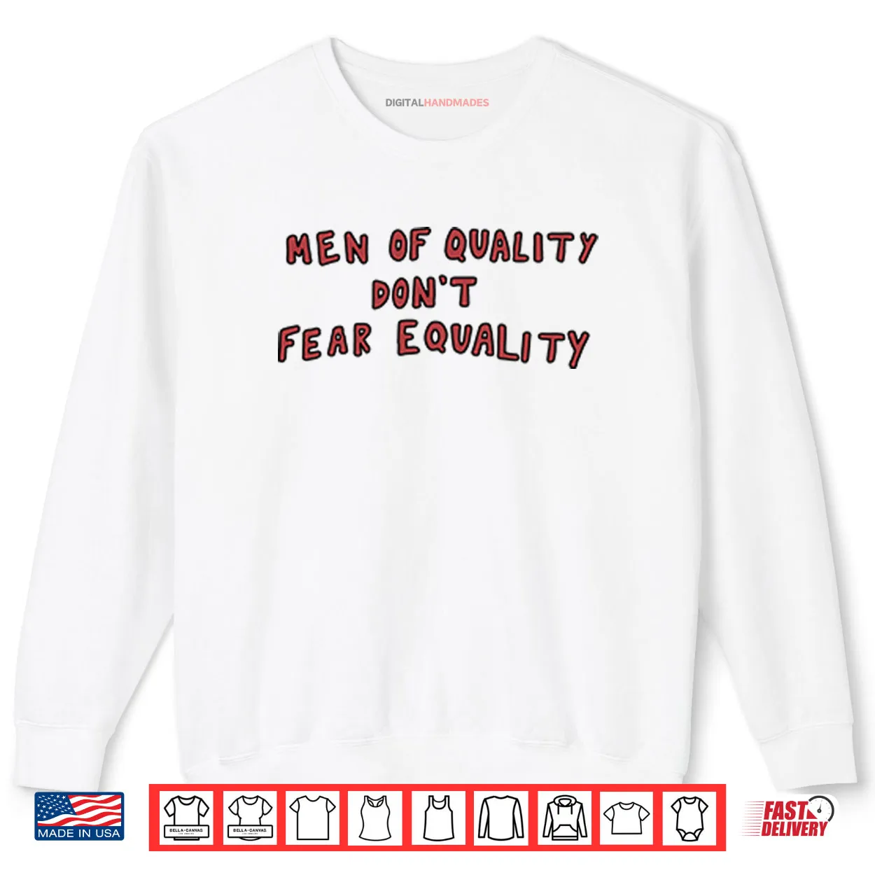 Men Of Quality Don’t Fear Equality Shirt Men Of Quality Don’t Fear Equality Shirt