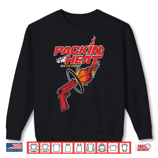 Sweatshirt Miami Heat Packin Heat Since 1988 Shirt