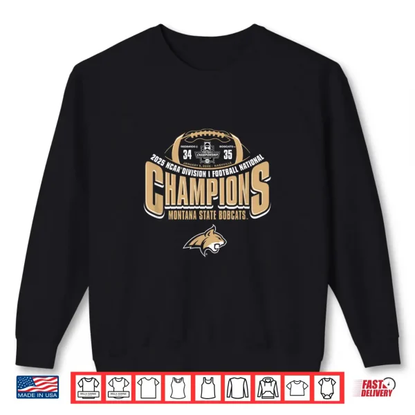 Sweatshirt Montana State Bobcats National Champs 2025 Football Score Shirt